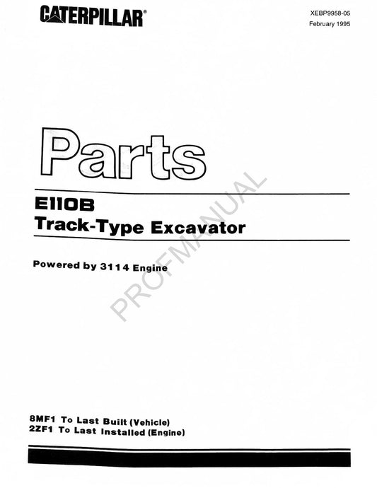 Caterpillar Cat E110B Raupenbagger Ersatzteilkatalog Handbuch 2ZF1-UP 8MF1-Up