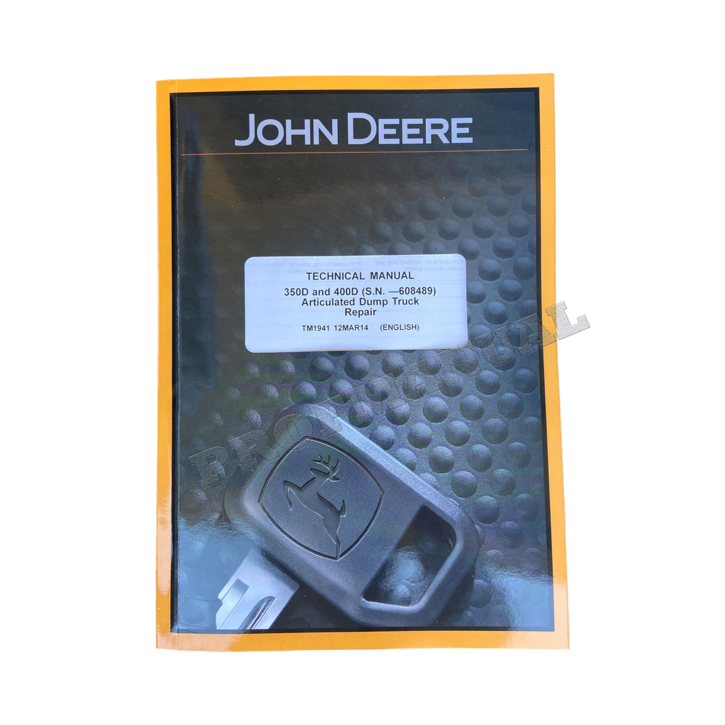 JOHN DEERE 350D 400D DUMP TRUCK REPAIR SERVICE MANUAL + !BONUS!