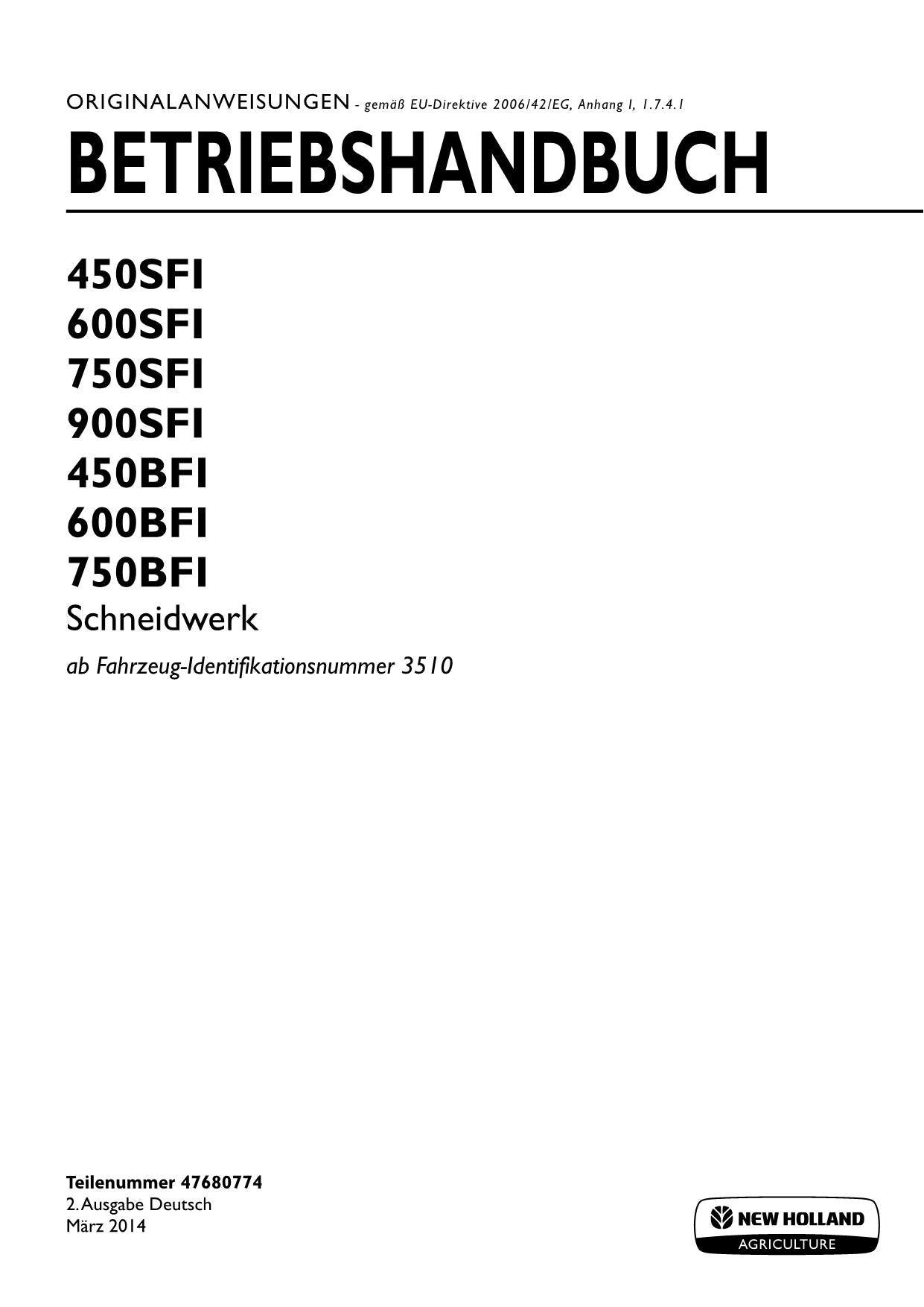 New Holland 450BFI 450SFI 600BFI 600SFI Schneidwerk Manuel d'utilisation Ab 3510