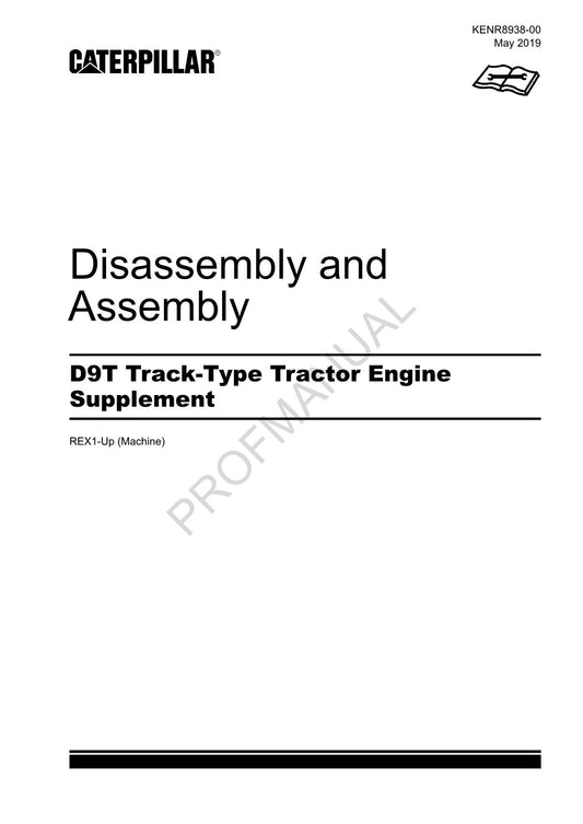 Caterpillar D9T Track Tractor Engine Suppl Manual Disassembly Assembly REX1 Up