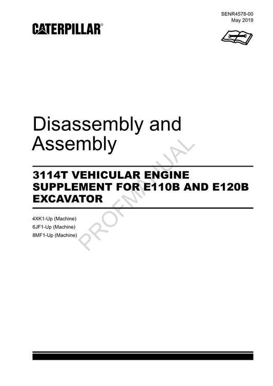 Caterpillar 3114T ENGINE SUPPL E110B E120B EXCAVATOR Disassembly Assem Manual