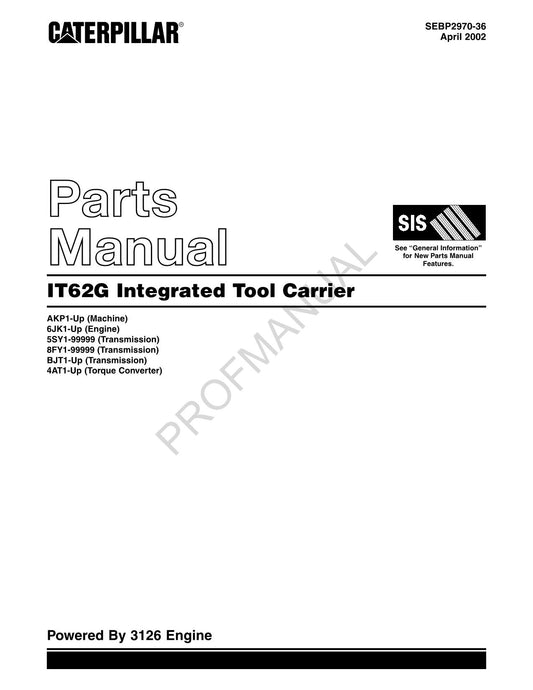 Caterpillar Cat IT62G Intergrated Tool Carrier Parts Catalog Manual SEBP2970