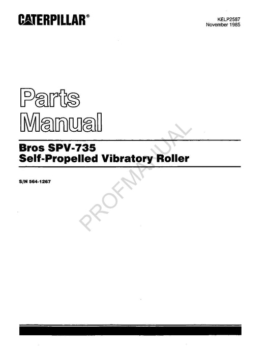 Caterpillar Bros SPV 735 Self Propelled Vibratory Roller Parts Catalog Manual