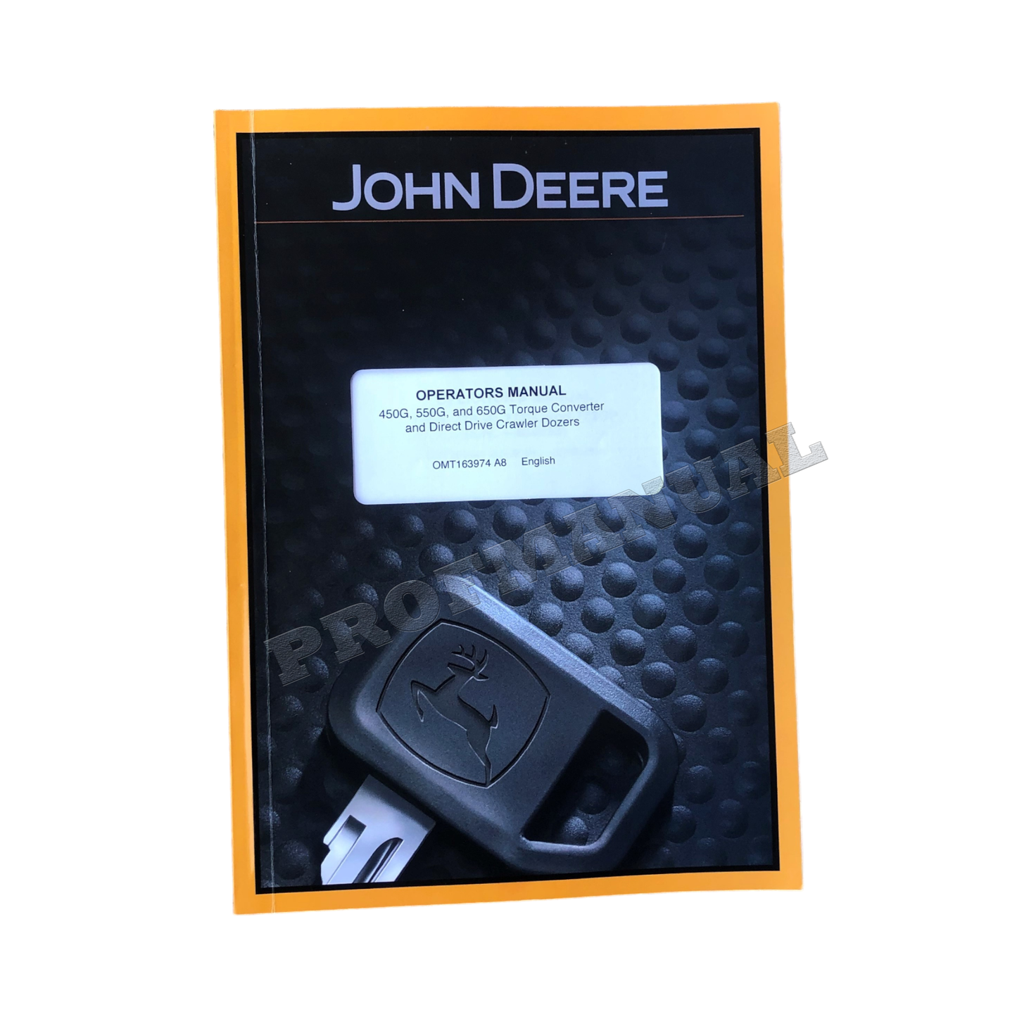 JONH DEERE 450G 550G 650G CRAWLER DOZER OPERATORS MANUAL