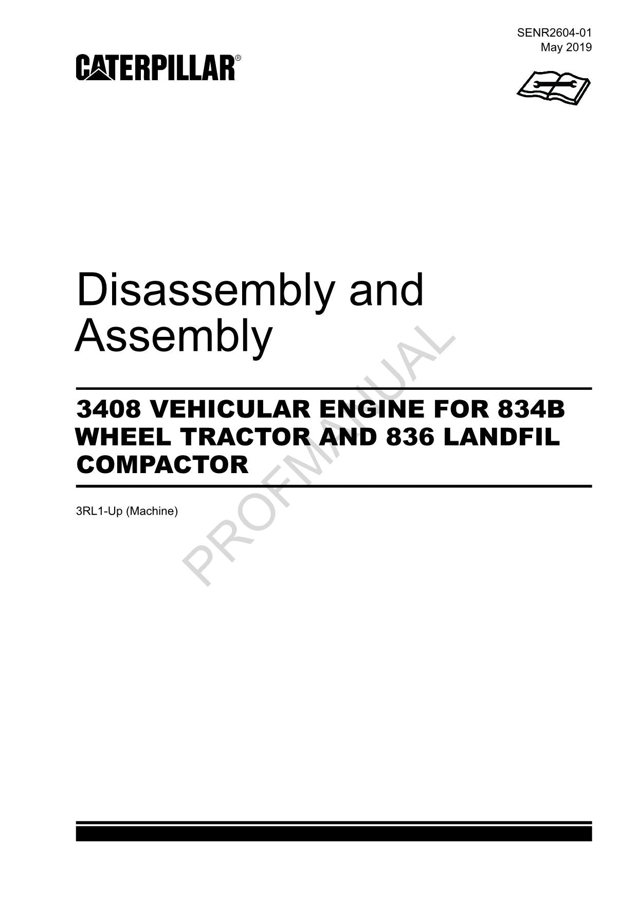 Caterpillar Cat 3408 ENGINE 834B TRACTOR 836 Disassembly Assembly Service Manual