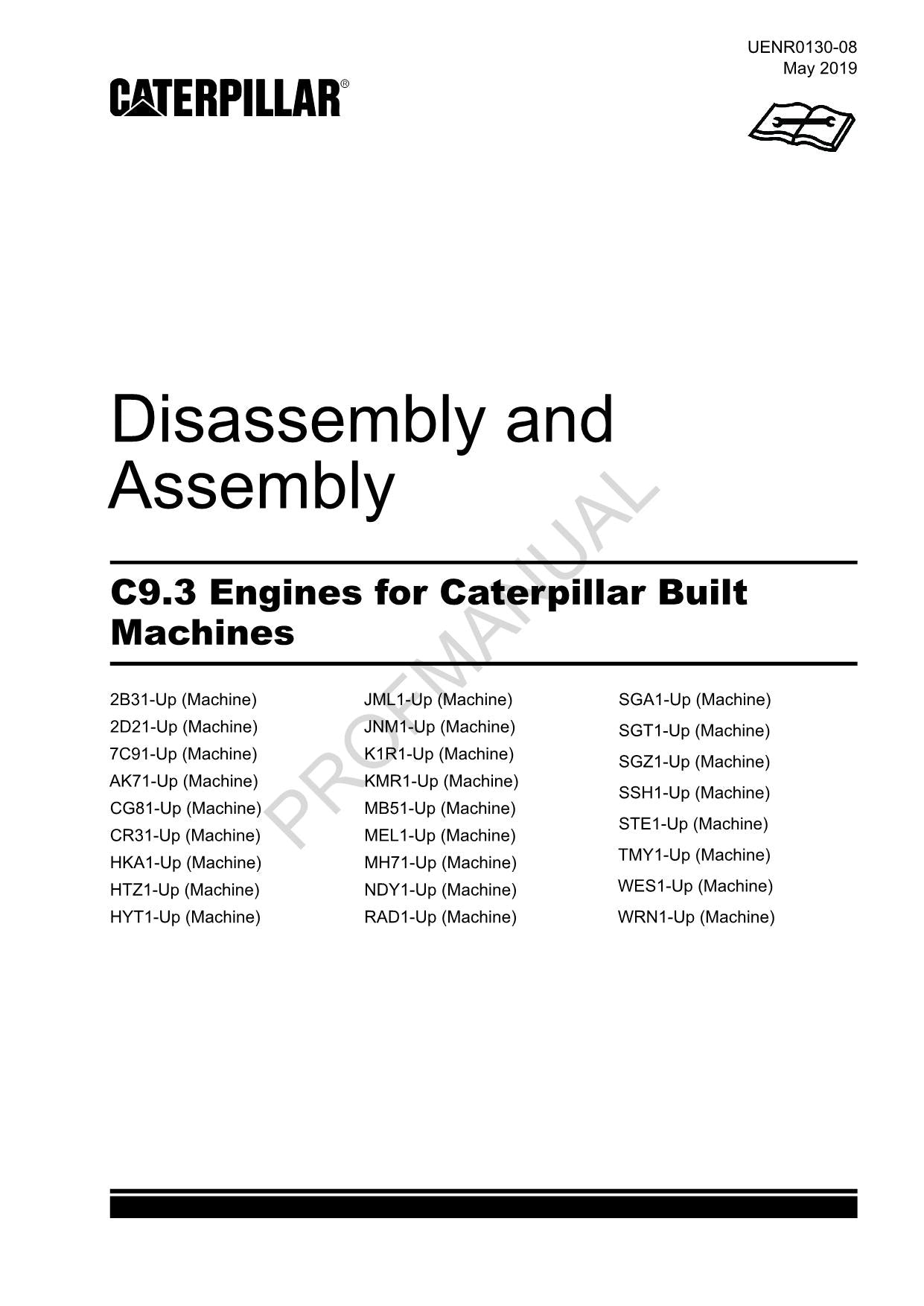 Caterpillar CAT C9.3 ENGINE Built Machine Manual Disassembly Assembly UENR0130