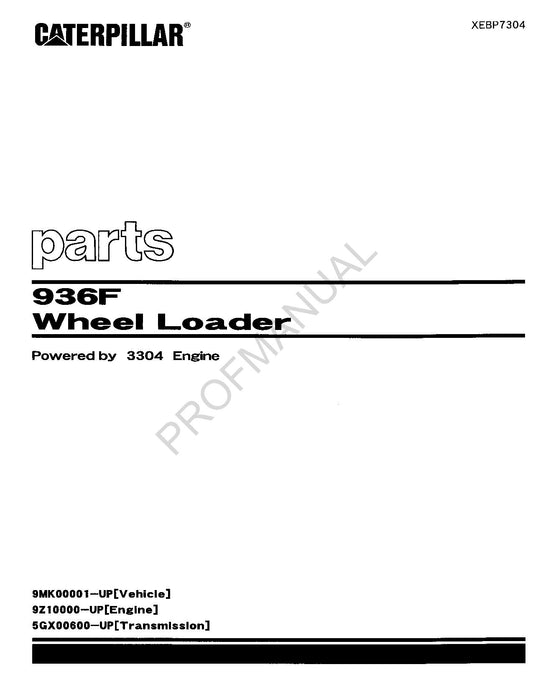 Caterpillar Cat 936F Wheel Loader Parts Catalog Manual XEBP7304