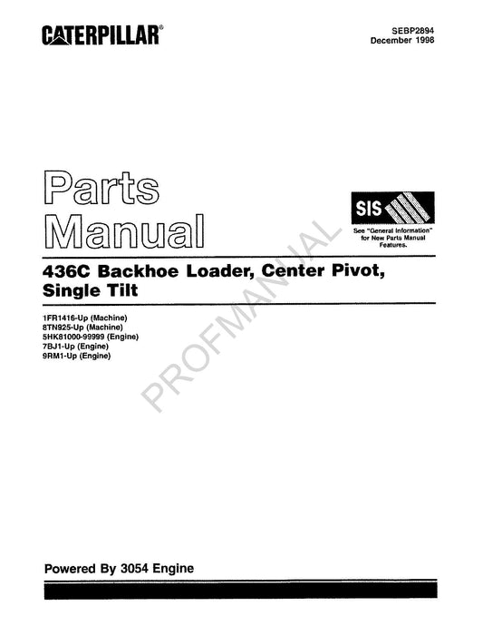 Caterpillar Cat 436C Backhoe Loader Center Pivot Parts Catalog Manual SEBP2894