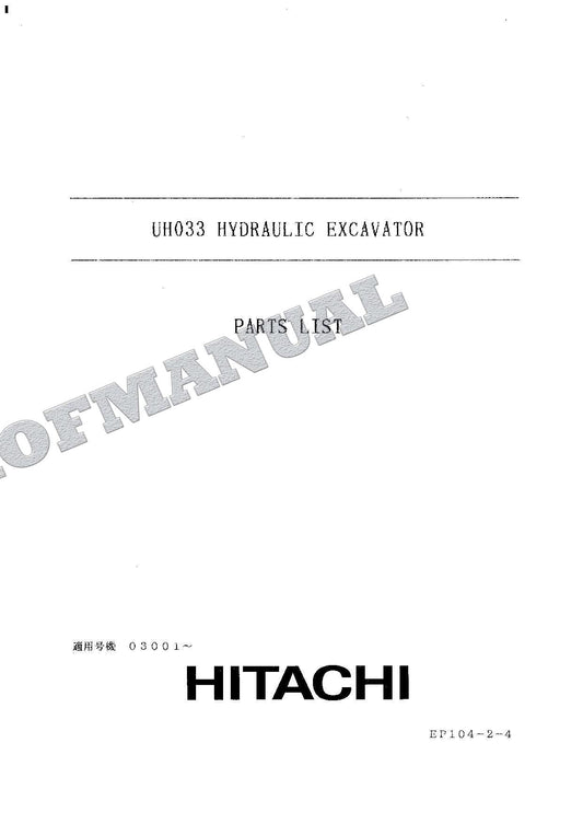 HITACHI UH033 Excavator Parts Catalog Manual SN 03001-