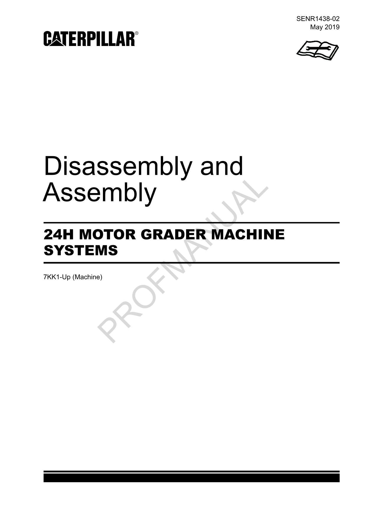 Caterpillar Cat 24H MOTOR GRADER Disassembly Assembly Service Manual