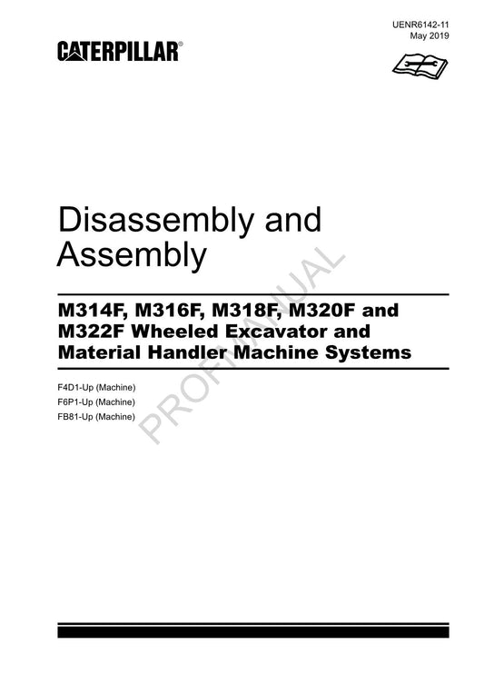 Caterpillar M314F M316F M318F Excavator Machine SYS Disassembly Assembly Manual