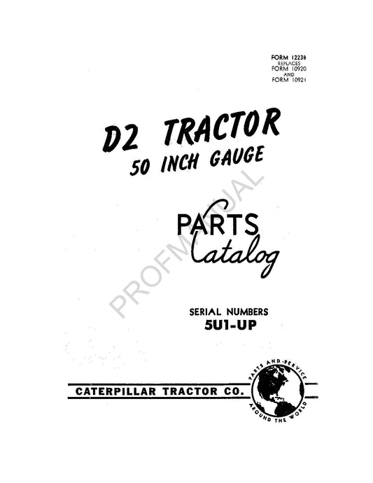 Caterpillar Cat D2 Tractor 50 inch gauge Parts Catalog Manual ser 5U1-Up