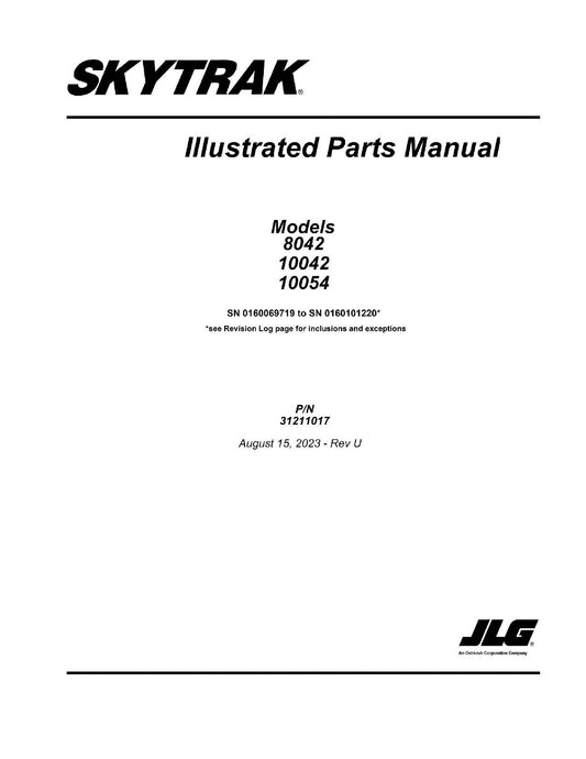 SKYTRAK 10042 10054 8042 Telehandler Parts Catalog Manual 31211017