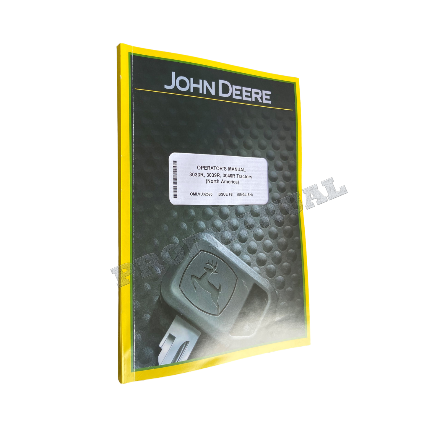 JOHN DEERE 3033R 3039R 3046R TRACTOR OPERATORS MANUAL -KK999999 BONUS