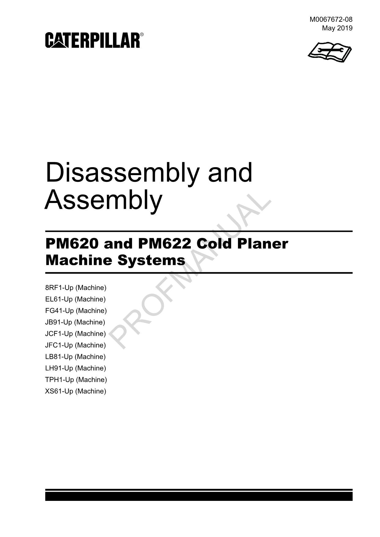 Caterpillar PM620 PM622 Cold Planer Machine System Disassem Assem Service Manual