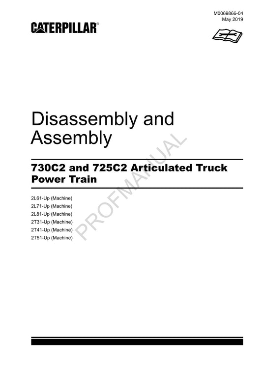 Caterpillar 730C2 725C2 Dump Truck Power Train Disassembly Assem Service Manual