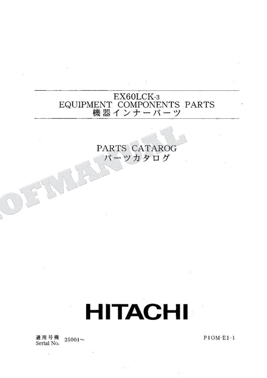 HITACHI EX60LCK-3 Equipment Component Excavator Parts Catalog Manual