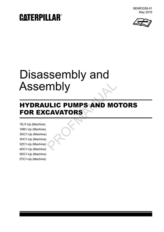 Caterpillar Cat HYDRAULIC PUMP Motor EXCAVATOR Disassembly Assembly Manual