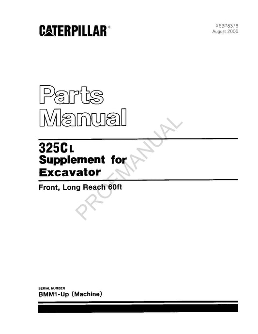 Caterpillar Cat 325C L Supplement Excavator Parts Catalog Manual XEBP8378