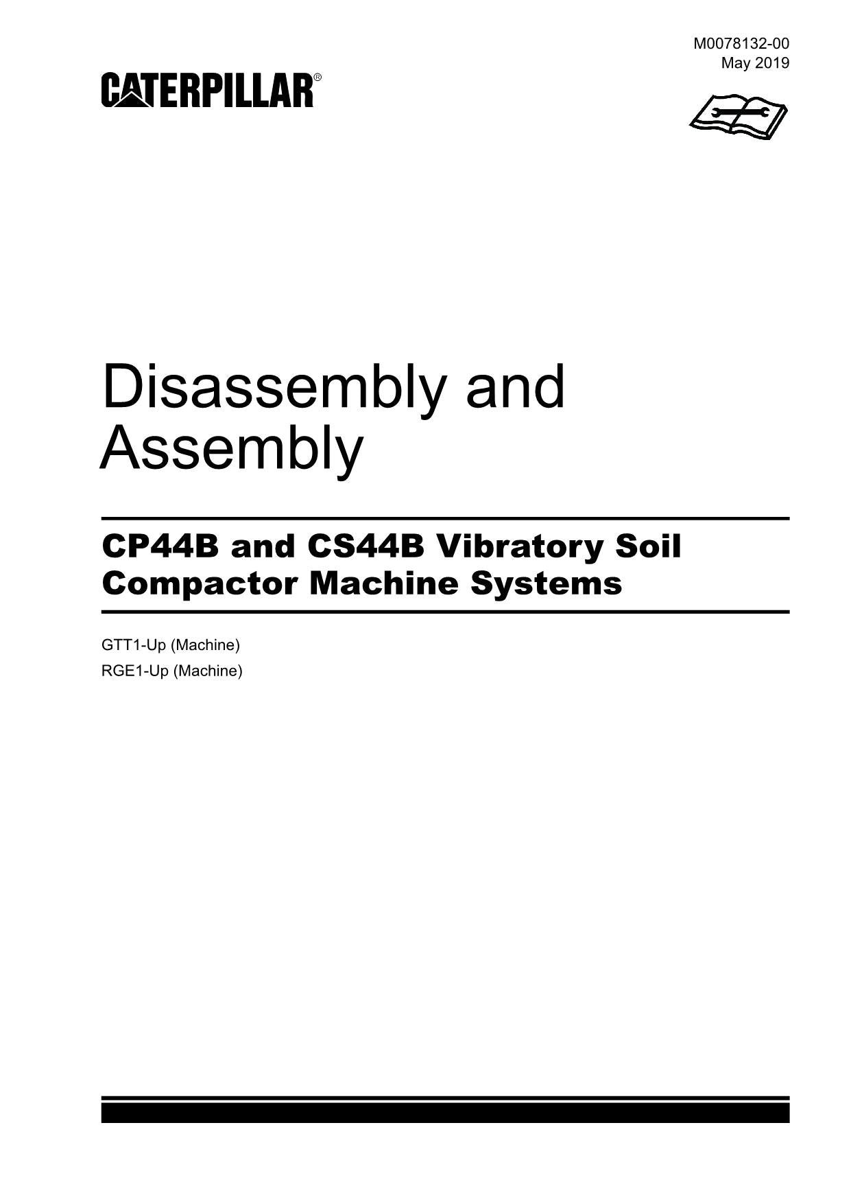 Caterpillar CP44B Compactor Disassembly Assembly Service Manual SN GTT RGE