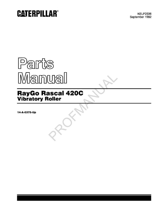 Caterpillar Cat RayGo Rascal 420C Vibratory Roller Parts Catalog Manual