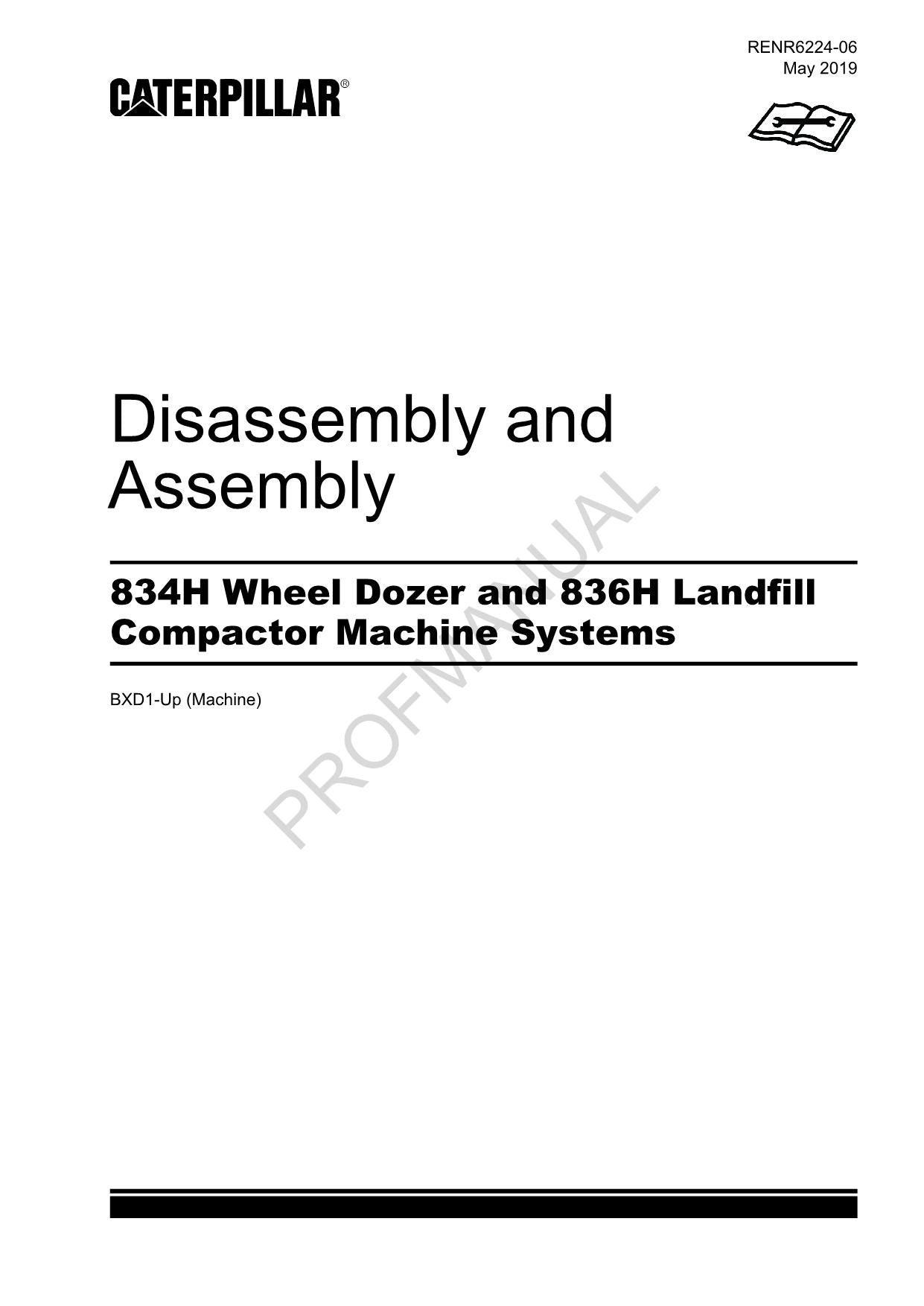 Caterpillar 834H Dozer 836H Compactor Machine SYS Disassem Assem Service Manual