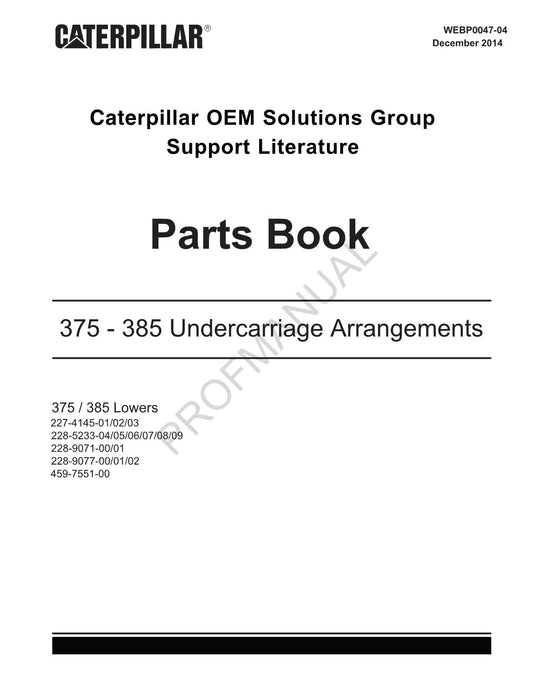 Catalogue de pièces détachées pour trains de roulement Caterpillar Cat 375 385