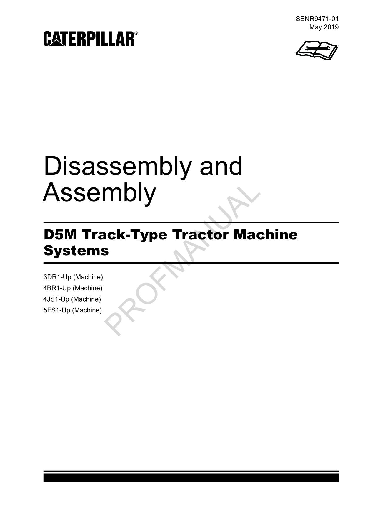 Caterpillar D5M Track Tractor Machine SYS Manual Disassembly Assembly SENR9471