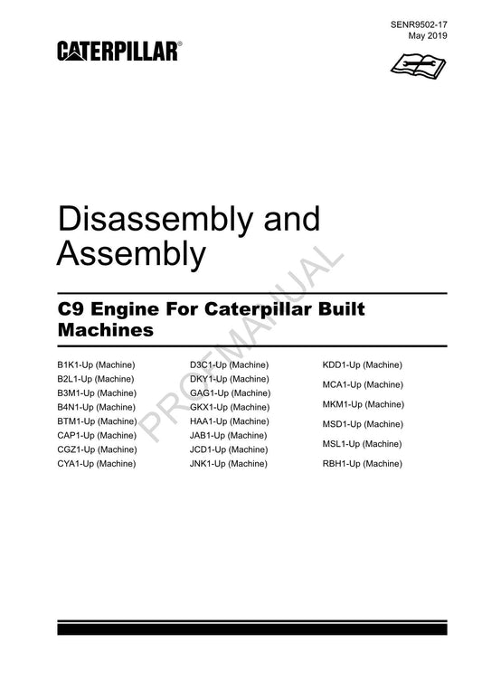 Caterpillar Cat C9 Engine Built Machine Disassembly Assembly Manual SENR9502