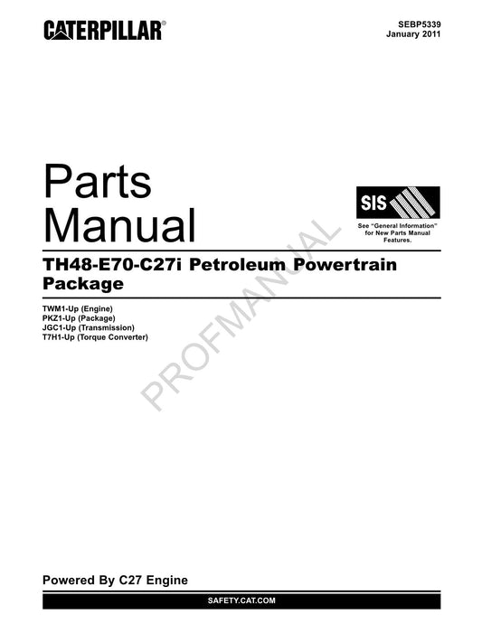 Caterpillar Cat TH48 E70 C27I Petroleum Powertrain Package Parts Catalog Manual