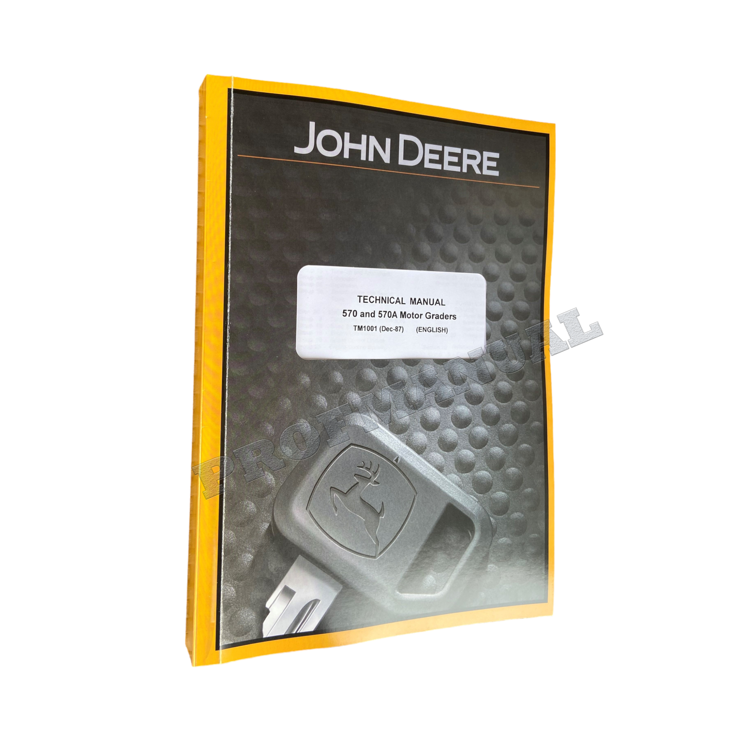 JOHN DEERE 570 570A MOTOR GRADER SERVICE MANUAL