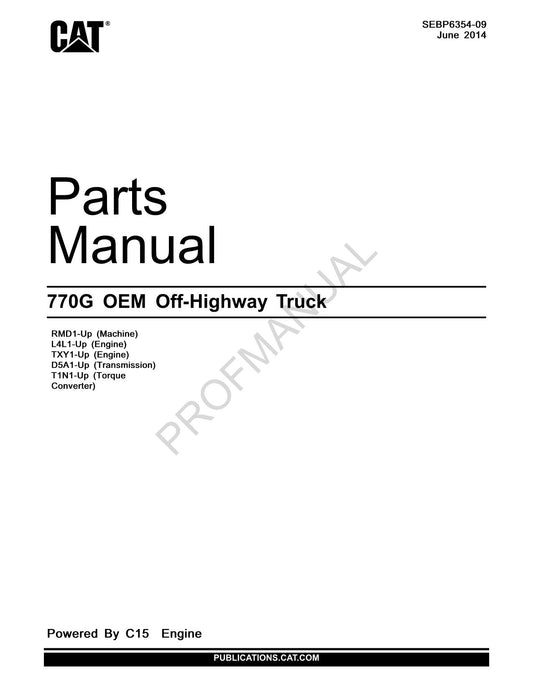 Caterpillar Cat 770G OEM Off Highway Truck Parts Catalog Manual SEBP6354