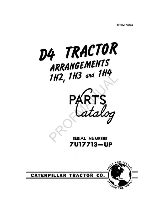 Caterpillar D4 Tractor Arrangements 1H2 1H3 1H4 Parts Catalog Manual 7U17713-Up