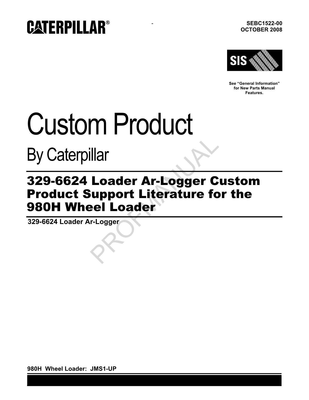 Caterpillar 329 6624 Loader Ar Logger 980H Loader Parts Catalog Manual SEBC1522