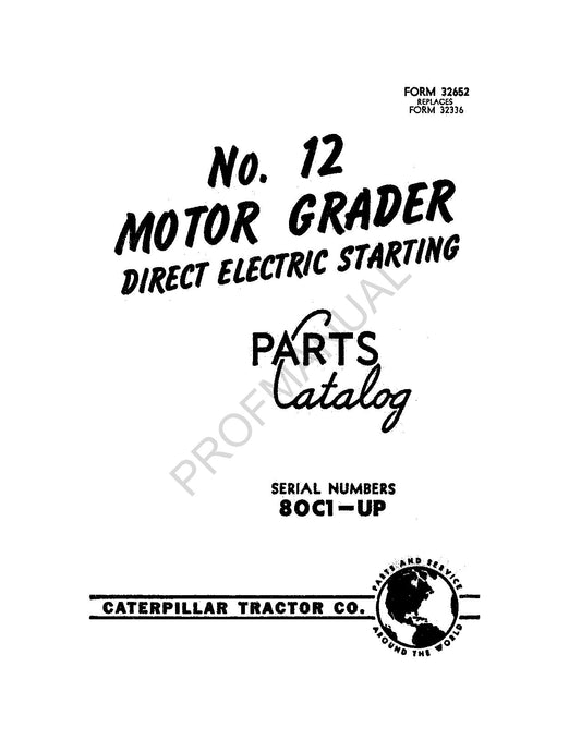 Caterpillar Cat 12 Motor Grader Parts Catalog Manual SN 80C1-Up