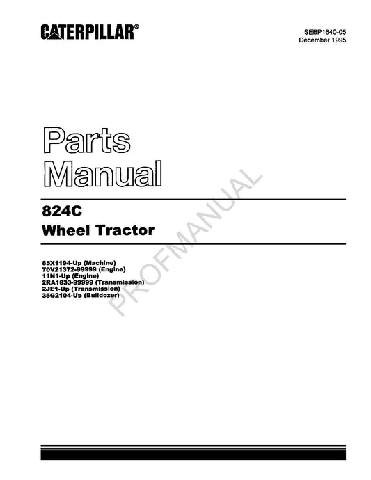 Caterpillar Cat 824C Wheel Tractor Parts Catalog Manual