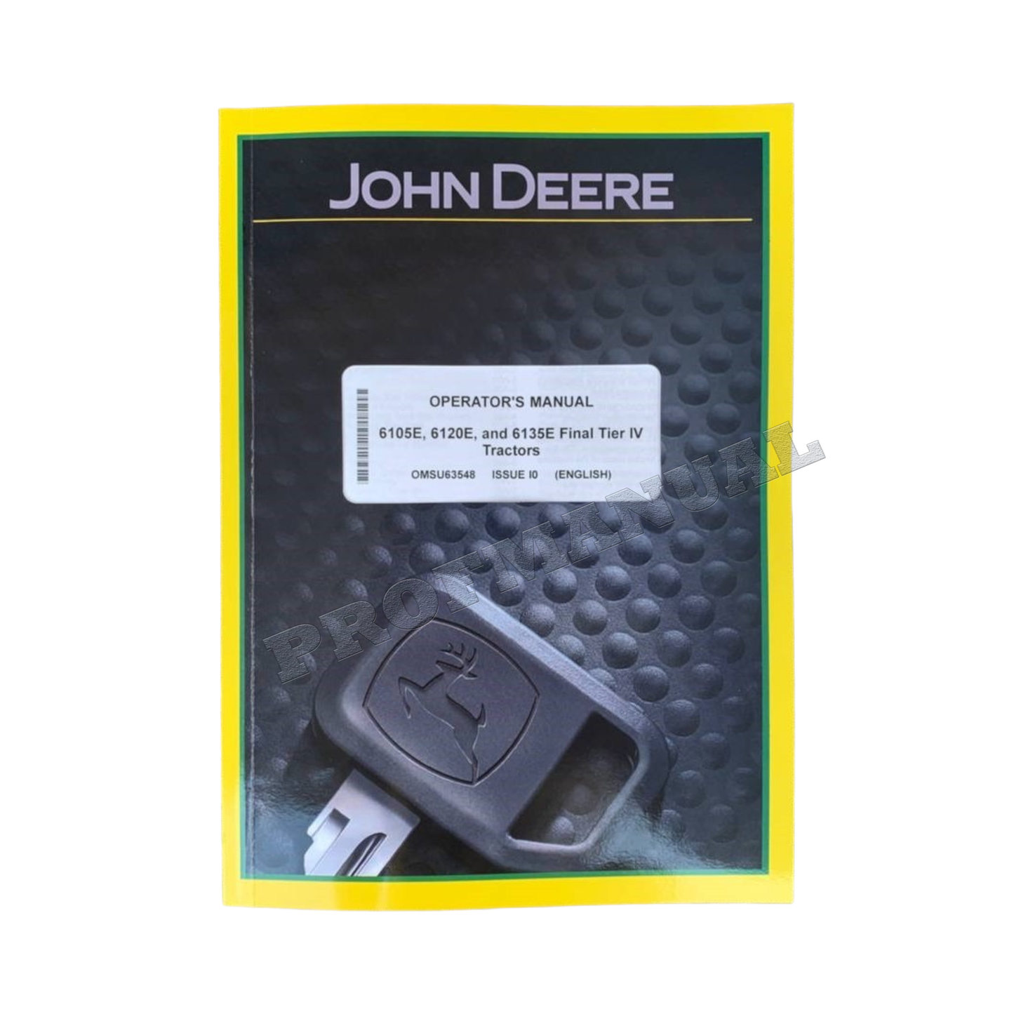 MANUEL D'UTILISATION DU TRACTEUR JOHN DEERE 6120E 6135E 6105E + !BONUS!