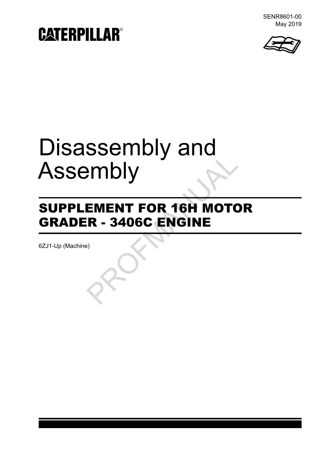 Caterpillar Suppl 16H MOTOR GRADER 3406C ENGINE Disassem Assembly Service Manual