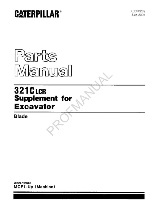 Caterpillar Cat 321C LCR Supplement Excavator Parts Catalog Manual XEBP8239