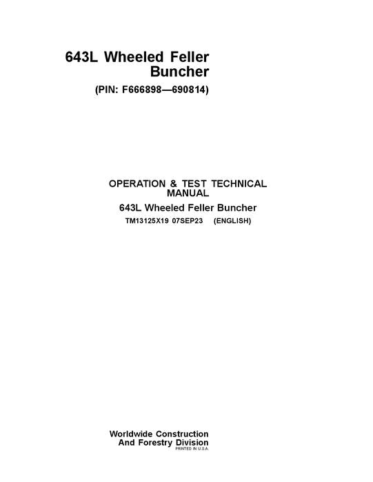 JOHN DEERE 643L FÄLLERBÜNDELMASCHINE - BETRIEBSTEST - TECHNISCHES HANDBUCH TM13125X19