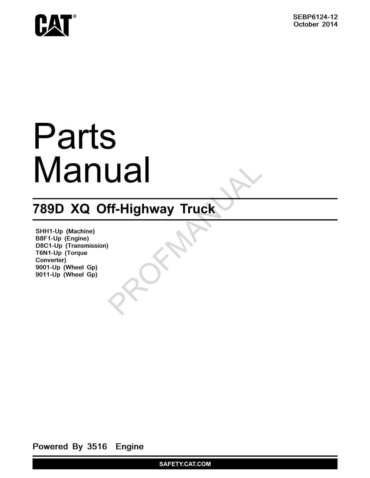 Caterpillar Cat 789D XQ Off Highway Truck Parts Catalog Manual