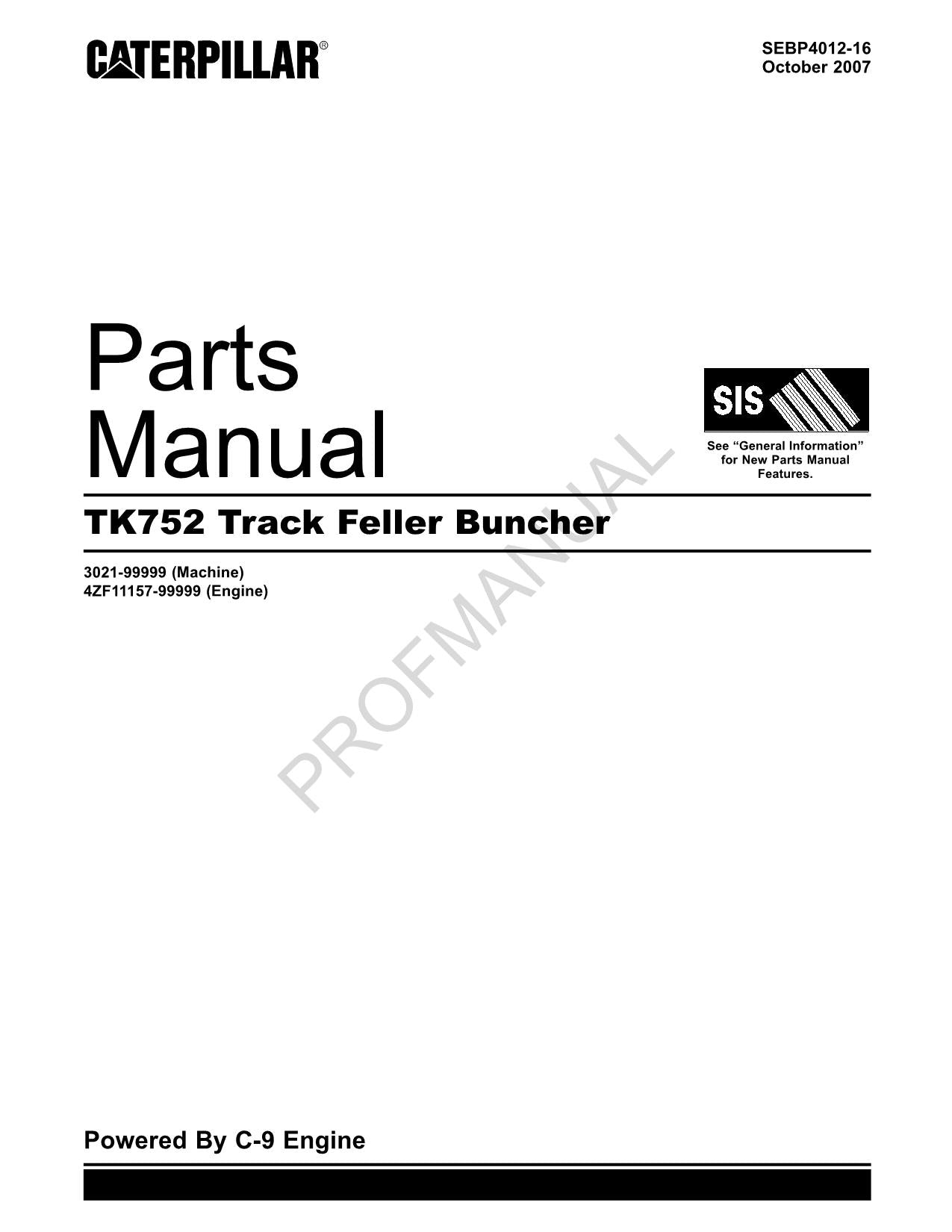 Caterpillar TK752 Track Feller Buncher Parts Catalog Manual 3021-Up 4ZF11157-Up