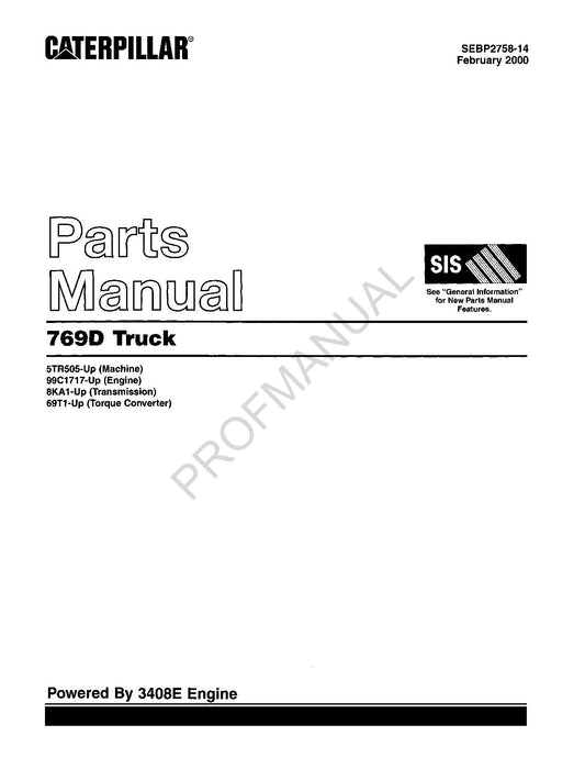 Caterpillar Cat 769D Off Highway Truck Parts Catalog Manual SEBP2758