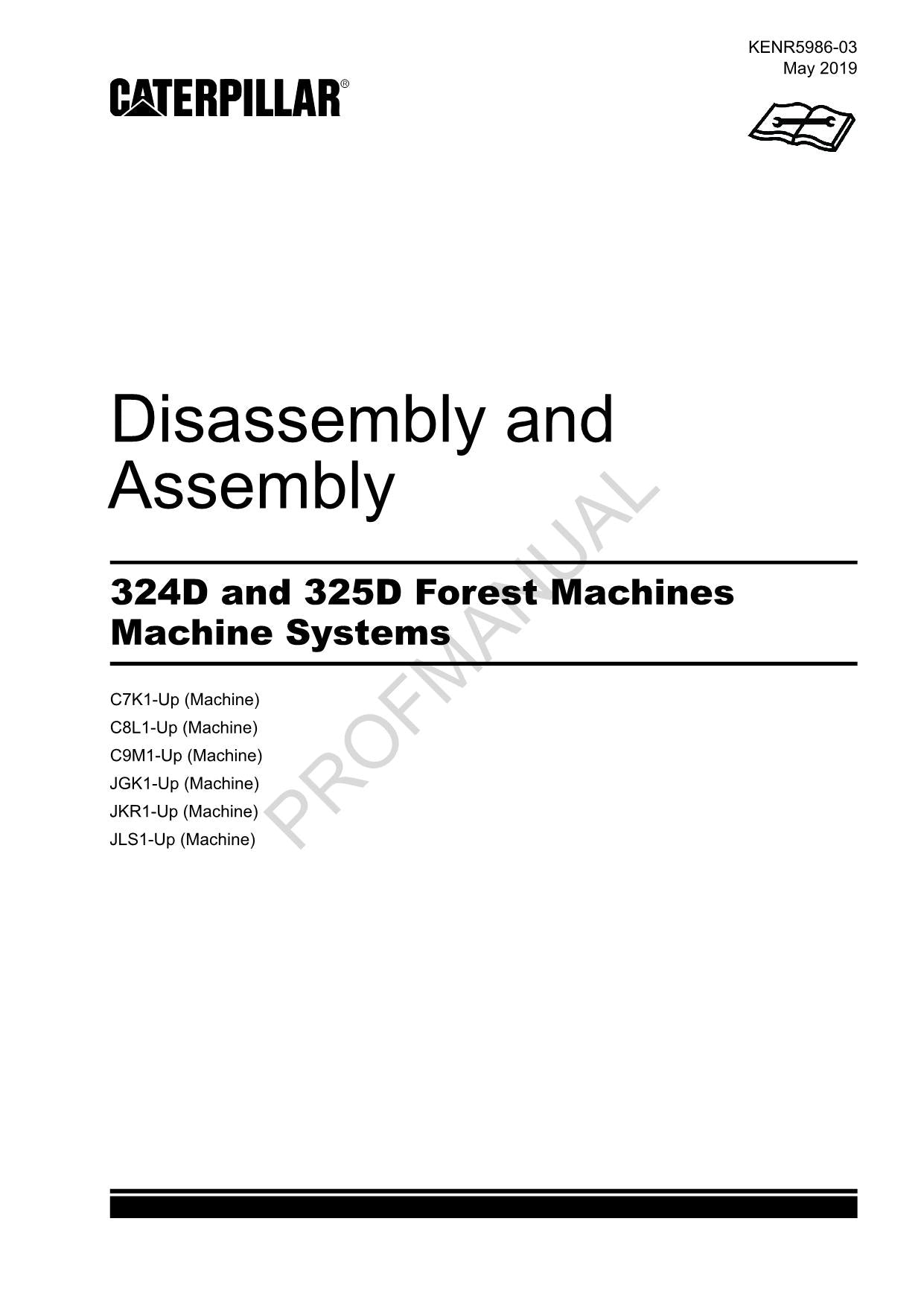 Caterpillar Cat 324D 325D Forest Disassembly Assembly Manual