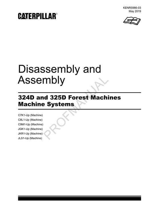 Caterpillar Cat 324D 325D Forest Disassembly Assembly Manual