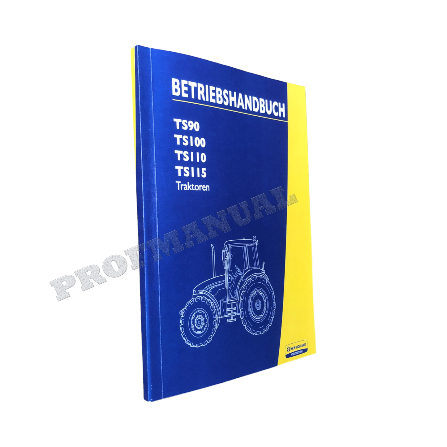 Manuel d'instructions pour tracteur New Holland TS90 TS100 TS110 TS115 #3