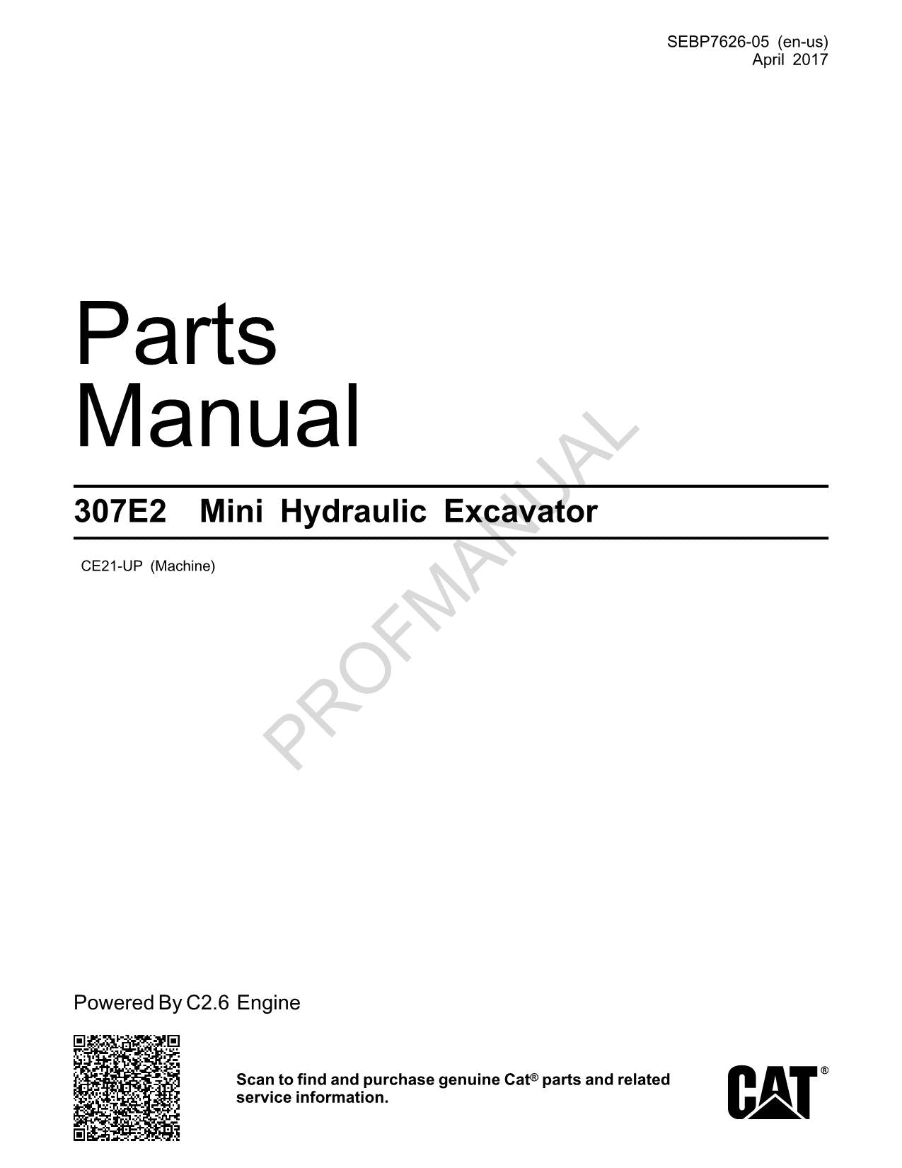 Caterpillar Cat 307E2 Mini-Hydraulikbagger Ersatzteilkatalog Handbuch Serie CE21-Up