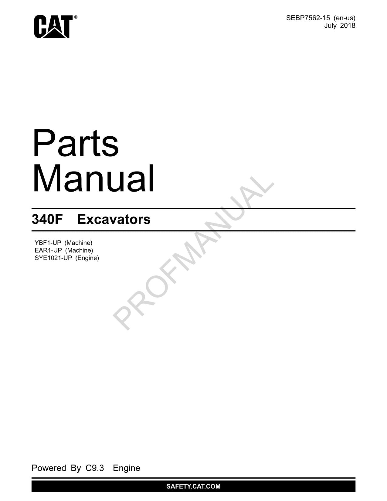 Caterpillar Cat 340F Excavator Parts Catalog Manual SYE1021-Up YBF1-Up EAR1-Up