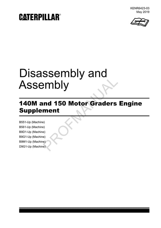 Caterpillar 140M 150 Motor GRADER Engine Suppl Disassemb Assembly Service Manual