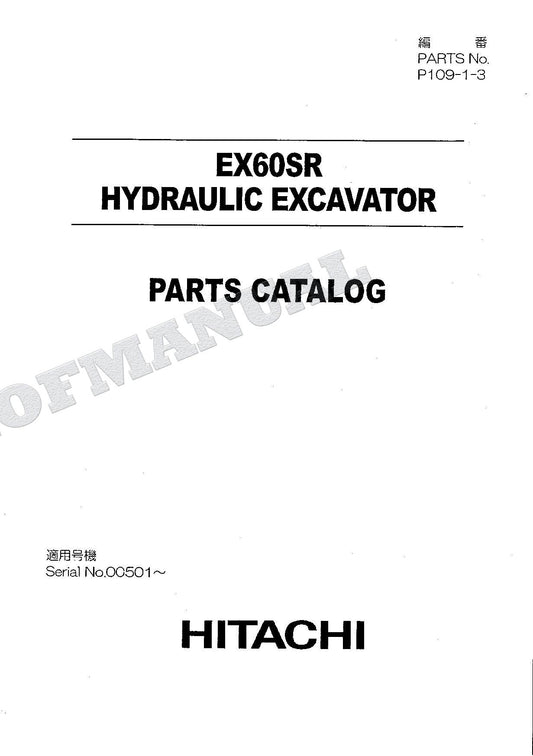 HITACHI EX60SR Excavator Parts Catalog Manual SN 00501-